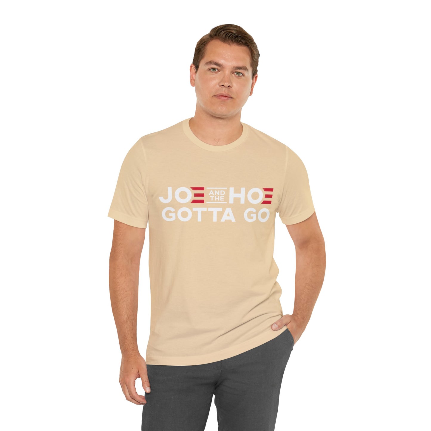 Joe and the Hoe Gotta Go T-Shirt