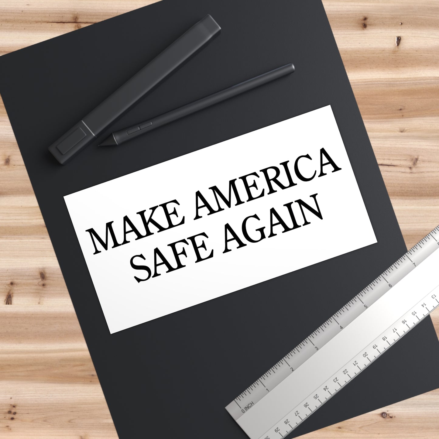 Make America Safe Again Bumper Sticker