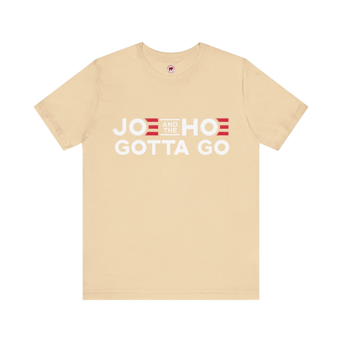 Joe and the Hoe Gotta Go T-Shirt