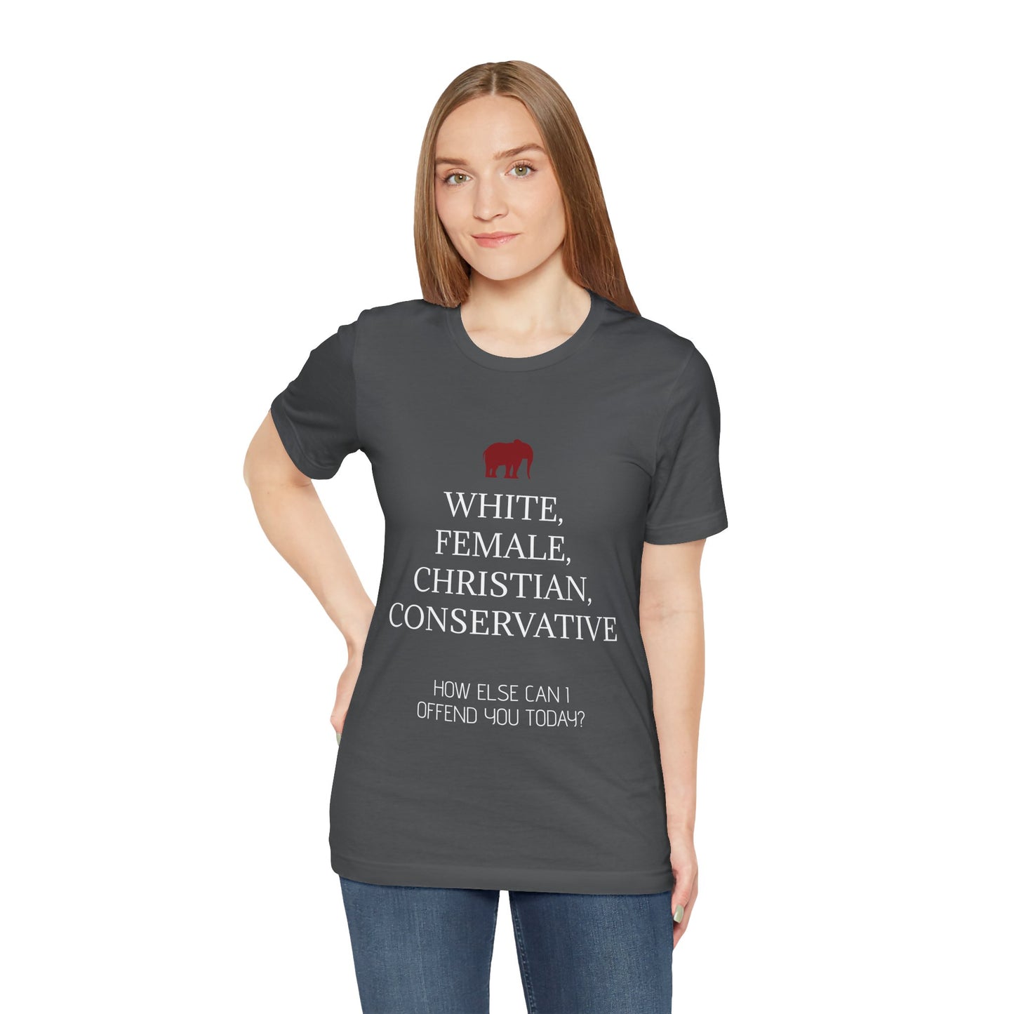 How Else Can I Offend You Today? Female T-Shirt