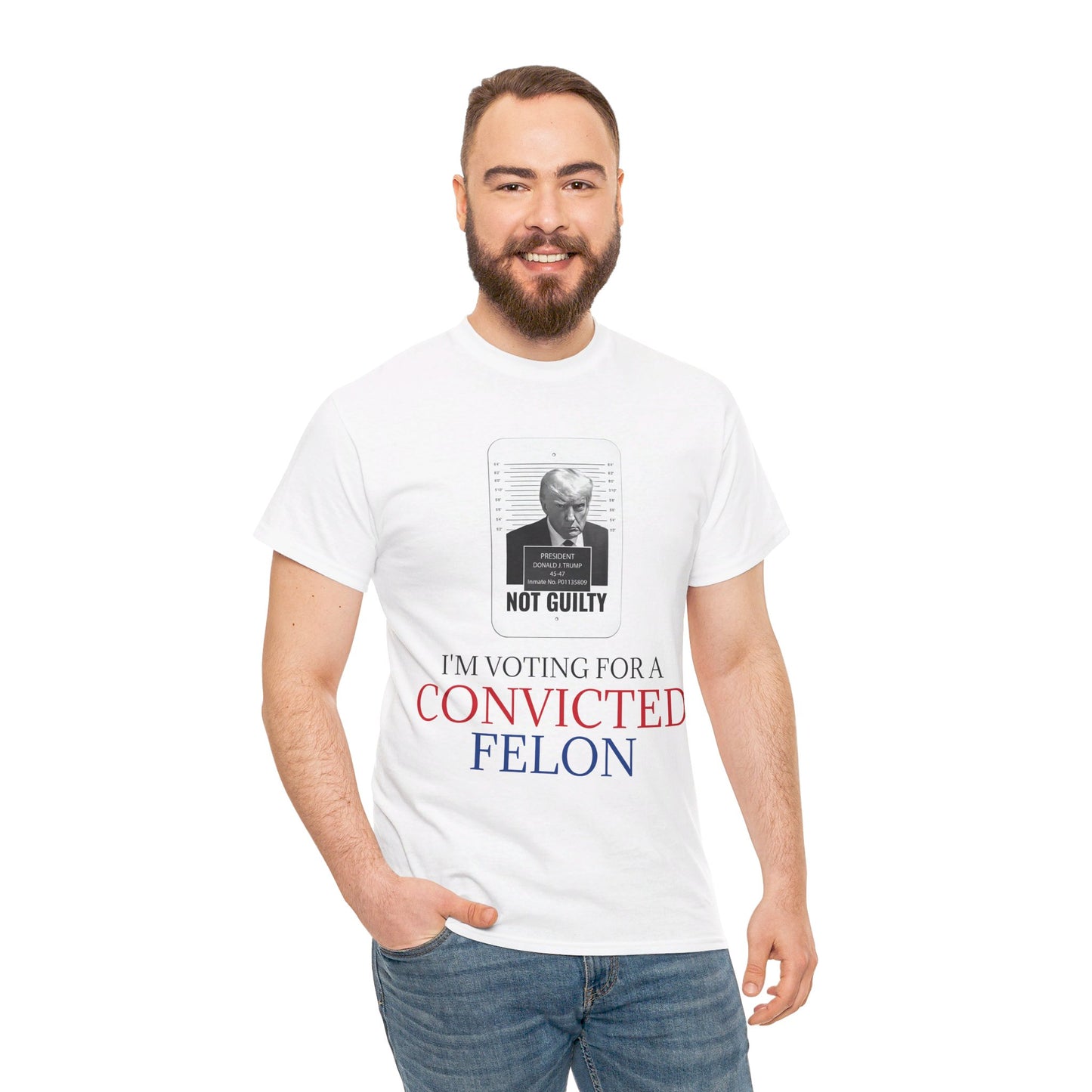 I'm Voting For a Convicted Felon T-Shirt