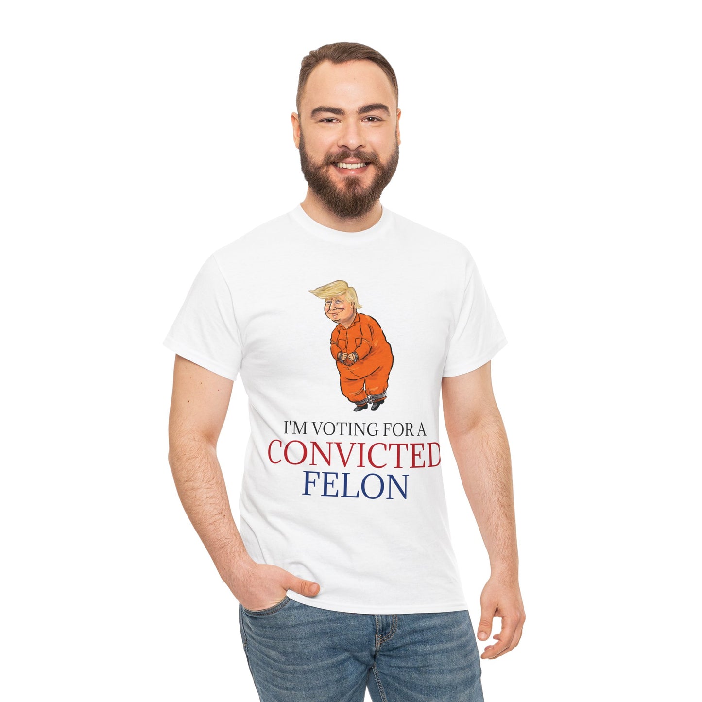 I'm Voting For a Convicted Felon Political Cartoon T-Shirt