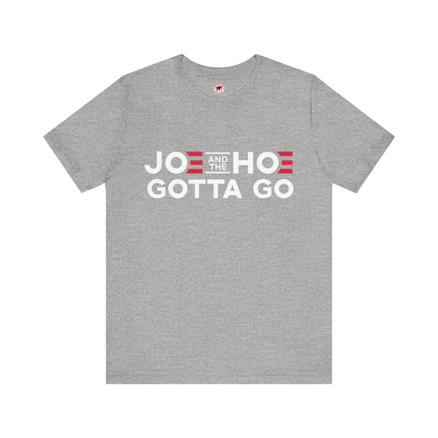 Joe and the Hoe Gotta Go T-Shirt